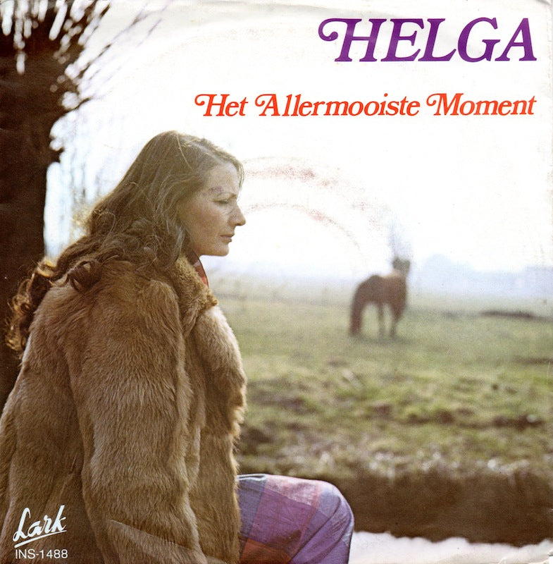Helga - Het Allermooiste Moment Vinyl Singles Vinyl Zeer Goed / Hoesje Goed "VINYLSINGLES.NL"