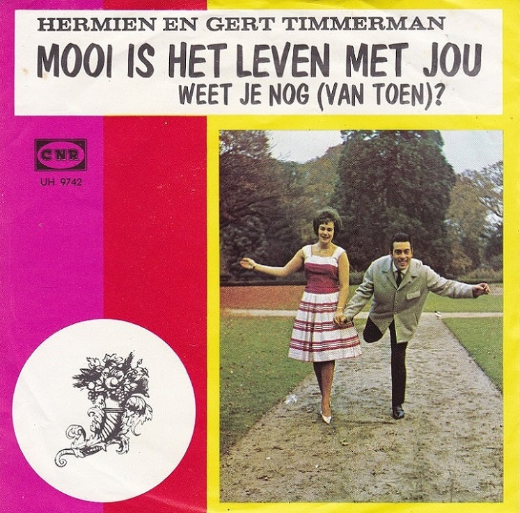 Hermien En Gert Timmerman - Mooi Is Het Leven Met Jou Vinyl Singles Vinyl Zeer Goed / Hoesje Generic "VINYLSINGLES.NL"