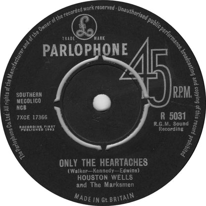 Houston Wells And The Marksmen - Only The Heartaches Vinyl Singles Vinyl Zeer Goed / Hoesje Generic "VINYLSINGLES.NL"