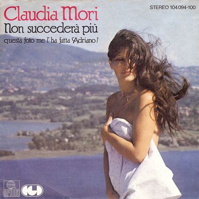 Claudia Mori - Non Succederà Più Vinyl Singles Vinyl Zeer Goed / Hoesje Goed "VINYLSINGLES.NL"