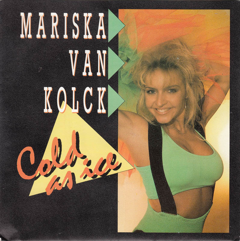 Mariska Van Kolck - Cold As Ice 15353 Vinyl Singles Vinyl Goed / Hoes Goed