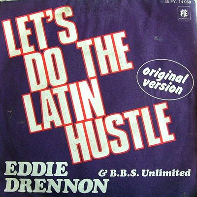Eddie Drennon & The B.B.S. Unlimited - Let's Do The Latin Hustle Vinyl Singles Vinyl Zeer Goed / Hoesje Goed "VINYLSINGLES.NL"