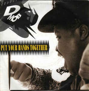 D Mob - Put Your Hands Together Vinyl Singles Vinyl Zeer Goed / Hoesje Goed "VINYLSINGLES.NL"