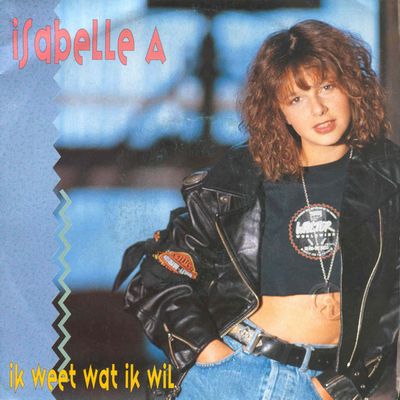 Isabelle A - Ik Weet Wat Ik Wil