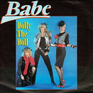 Babe - Dolly The Doll 36963 Vinyl Singles Vinyl Zeer Goed / Hoesje Goed "VINYLSINGLES.NL"