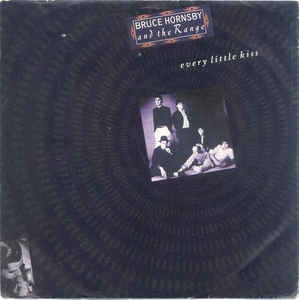 Bruce Hornsby And The Range - Every Little Kiss Vinyl Singles Vinyl Zeer Goed / Hoesje Goed "VINYLSINGLES.NL"