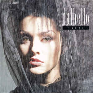 Dalbello - Tango Vinyl Singles Vinyl Zeer Goed / Hoesje Goed "VINYLSINGLES.NL"