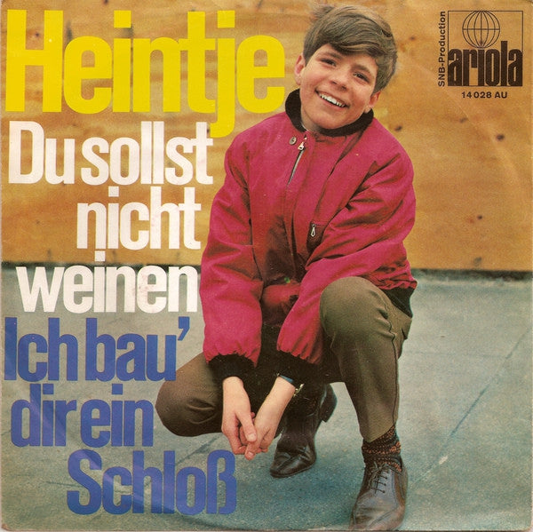 Heintje - Du Sollst Nicht Weinen Vinyl Singles Vinyl Zeer Goed / Hoesje Goed "VINYLSINGLES.NL"