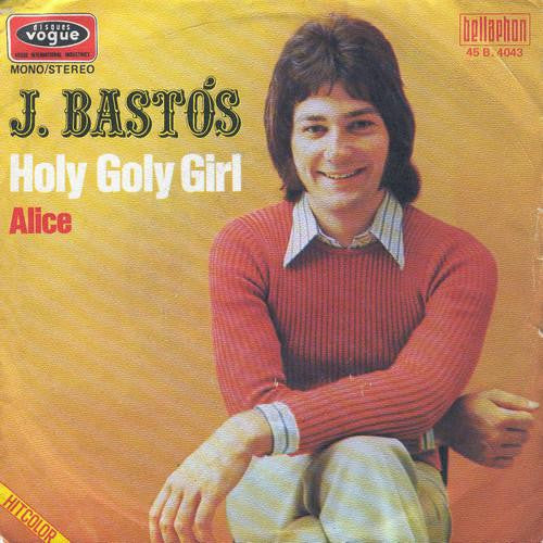 J. Bastos - Holy Goly Girl 11455 Vinyl Singles Vinyl Goed / Hoes Goed