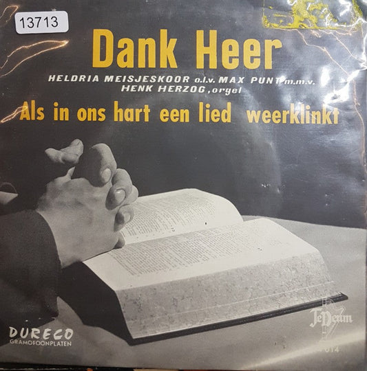 Heldria Meisjeskoor - Dank Heer Vinyl Singles Vinyl Zeer Goed / Hoesje Goed "VINYLSINGLES.NL"