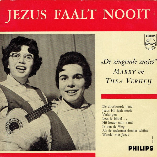 Marry en Thea Verheij - Jezus Faalt Nooit 17672 Vinyl Singles EP Vinyl Goed / Hoes Goed